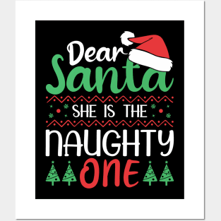 Dear santa she is the naughty one. Posters and Art